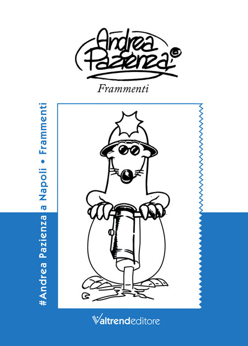 Andrea Pazienza a Napoli. Frammenti