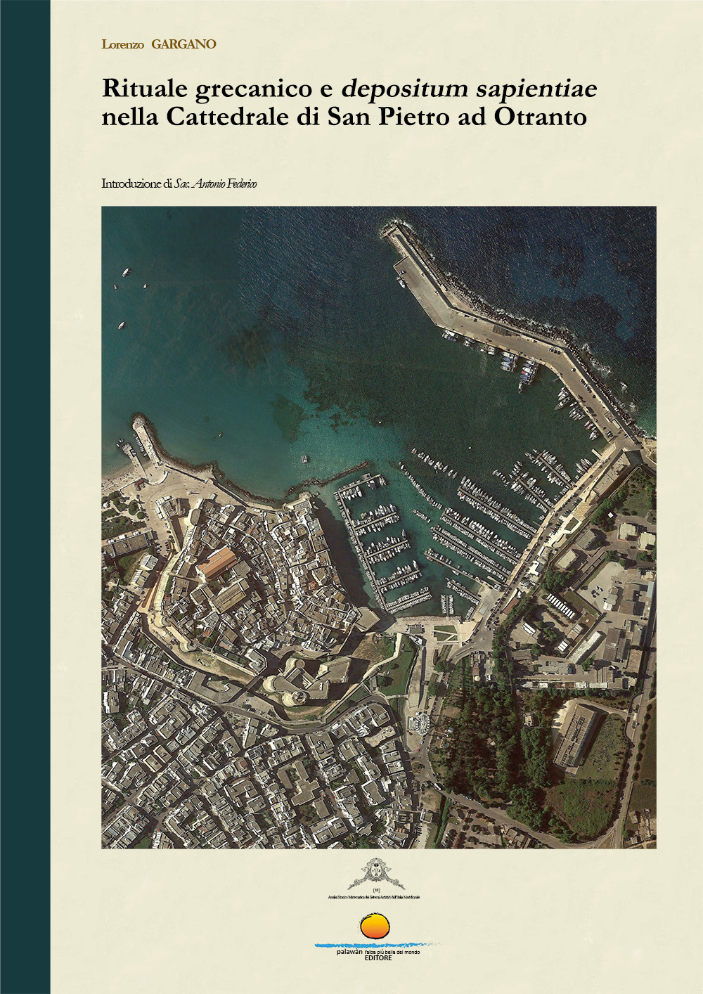 Rituale grecanico e depositum sapientiae nella Cattedrale di San Pietro ad Otranto