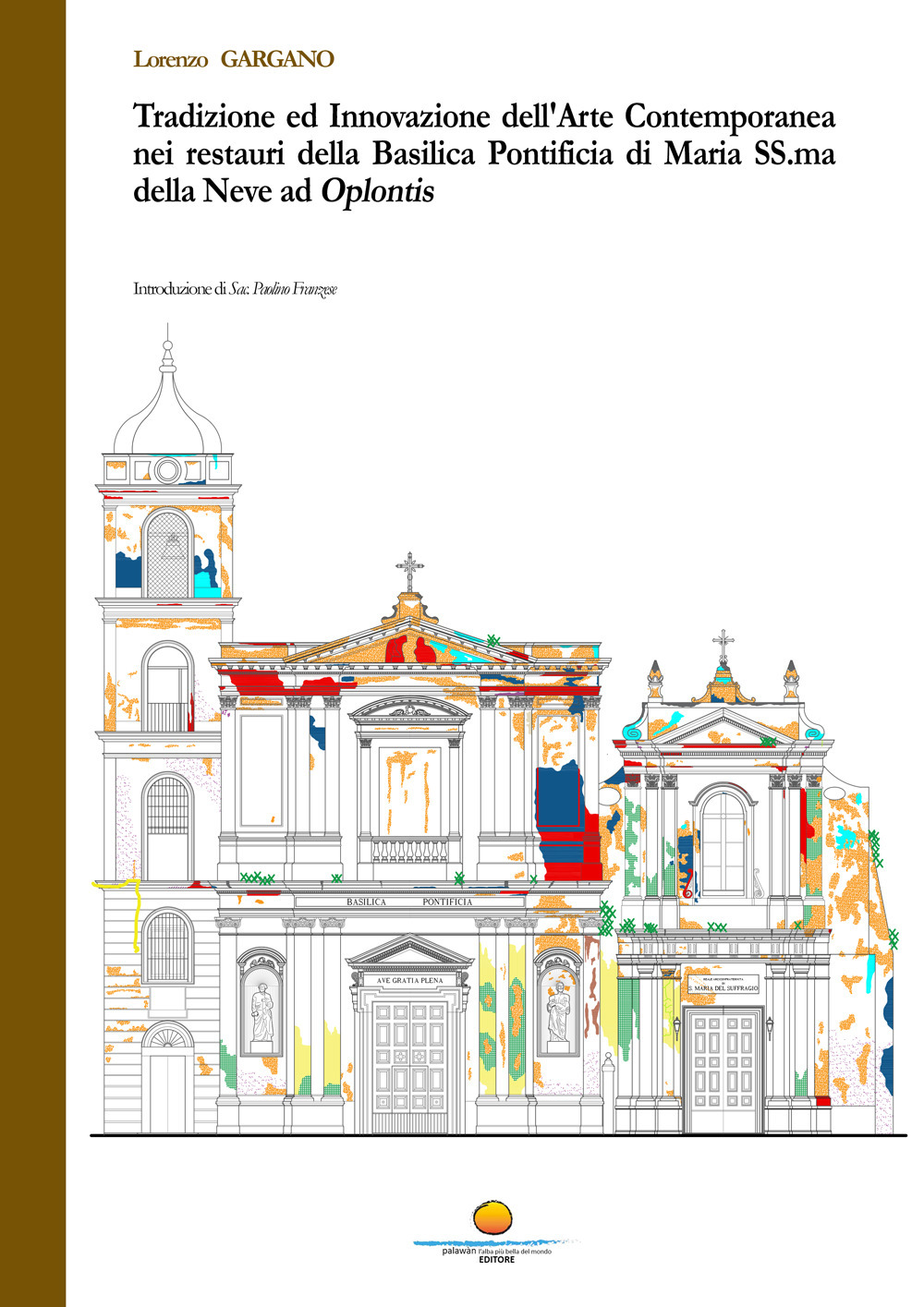 Tradizione ed innovazione dell'arte contemporanea nei restauri della Basilica Pontificia di Maria SS.ma della Neve ad Oplontis