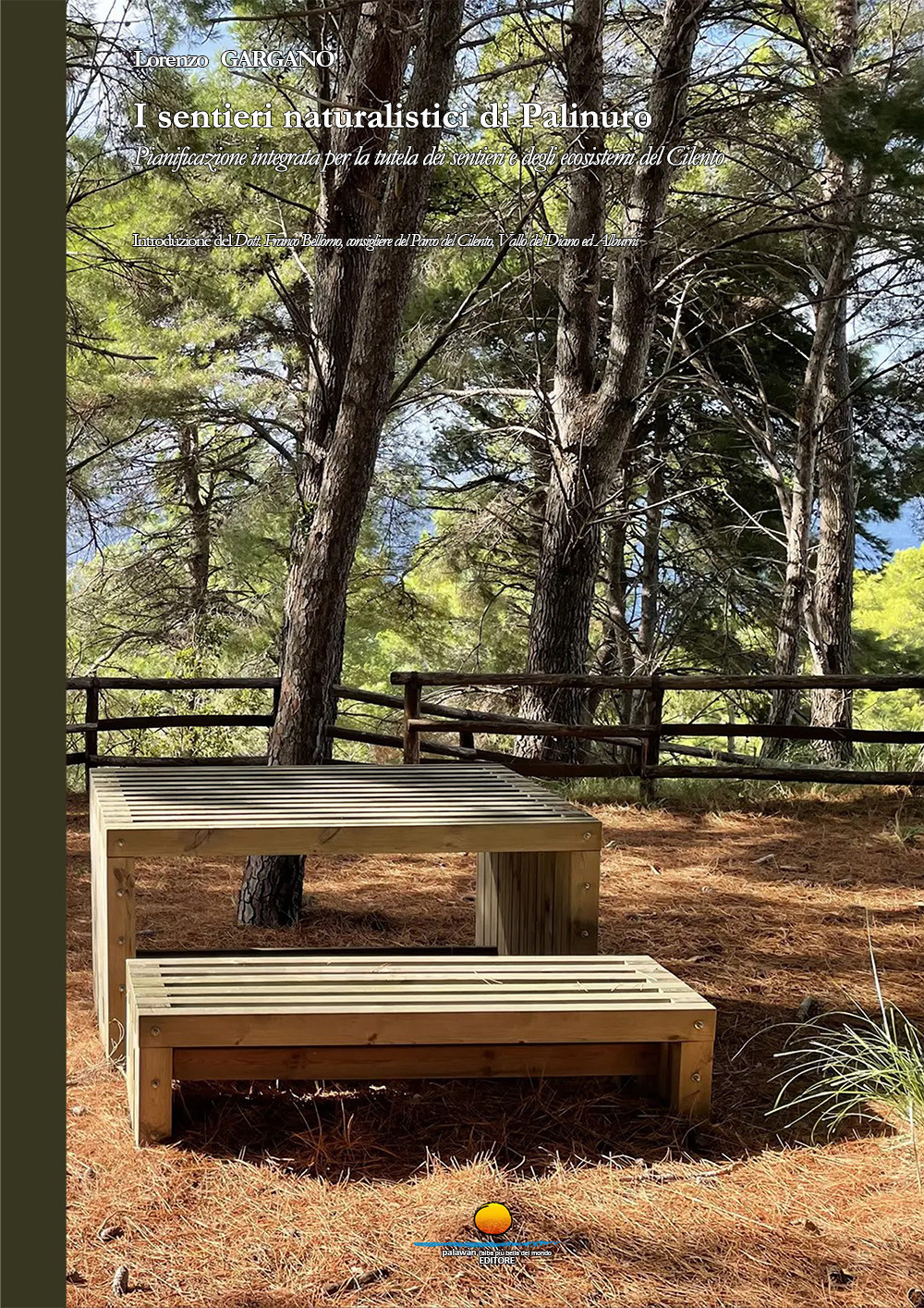 I sentieri naturalistici di Palinuro. Pianificazione integrata per la tutela dei sentieri e degli ecosistemi del Cilento
