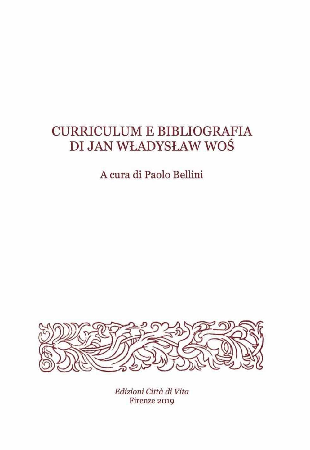 Curriculum e bibliografia di Jan Wladyslaw Wos