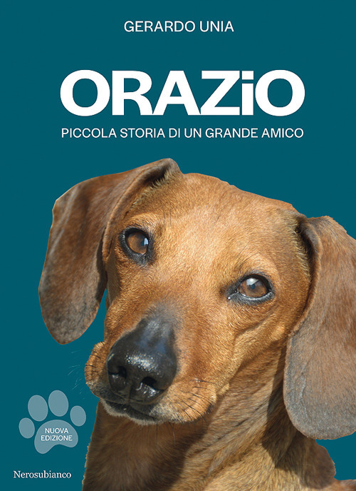 Orazio. Piccola storia di un grande amico
