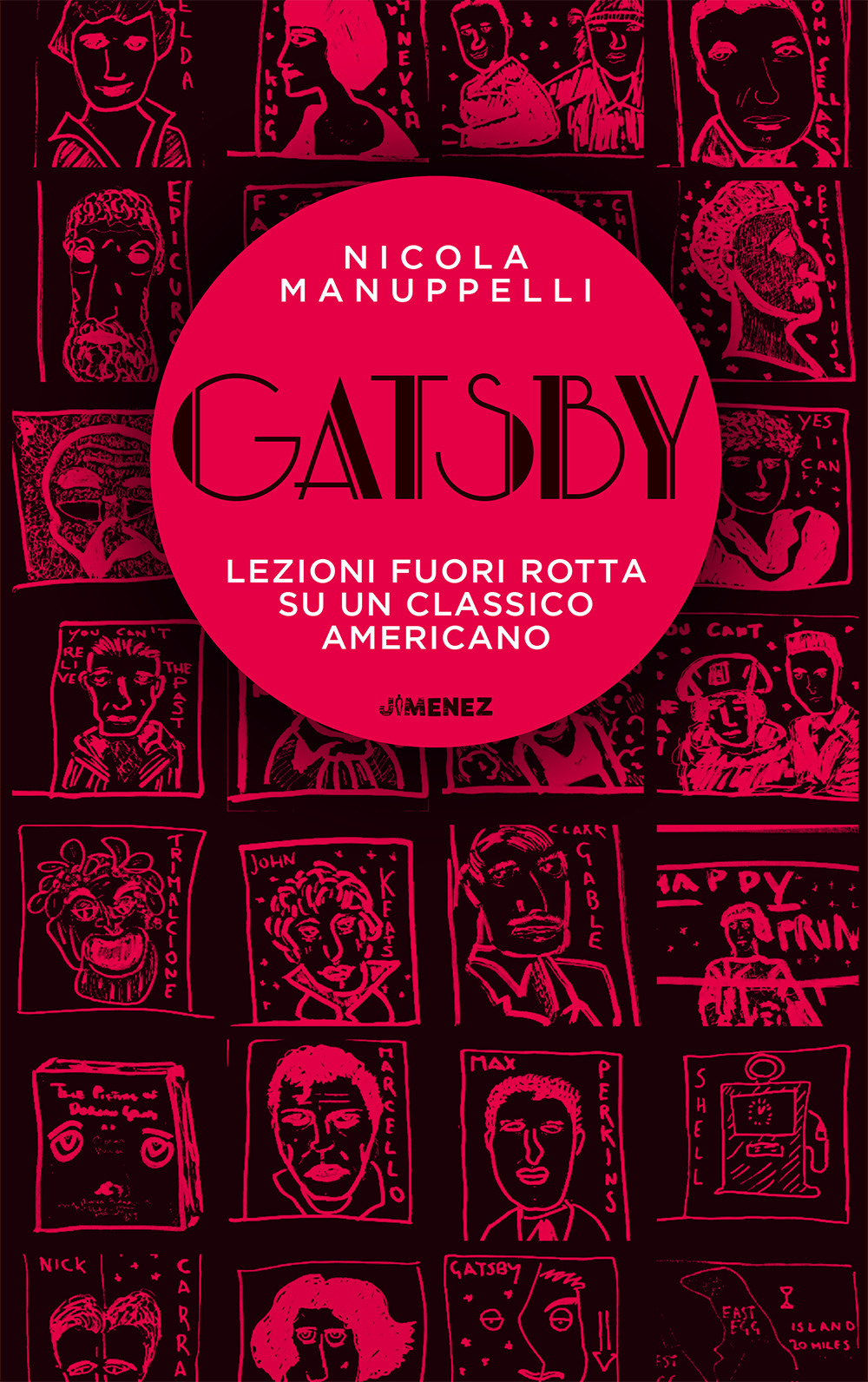 Gatsby. Lezioni fuori rotta su un classico americano