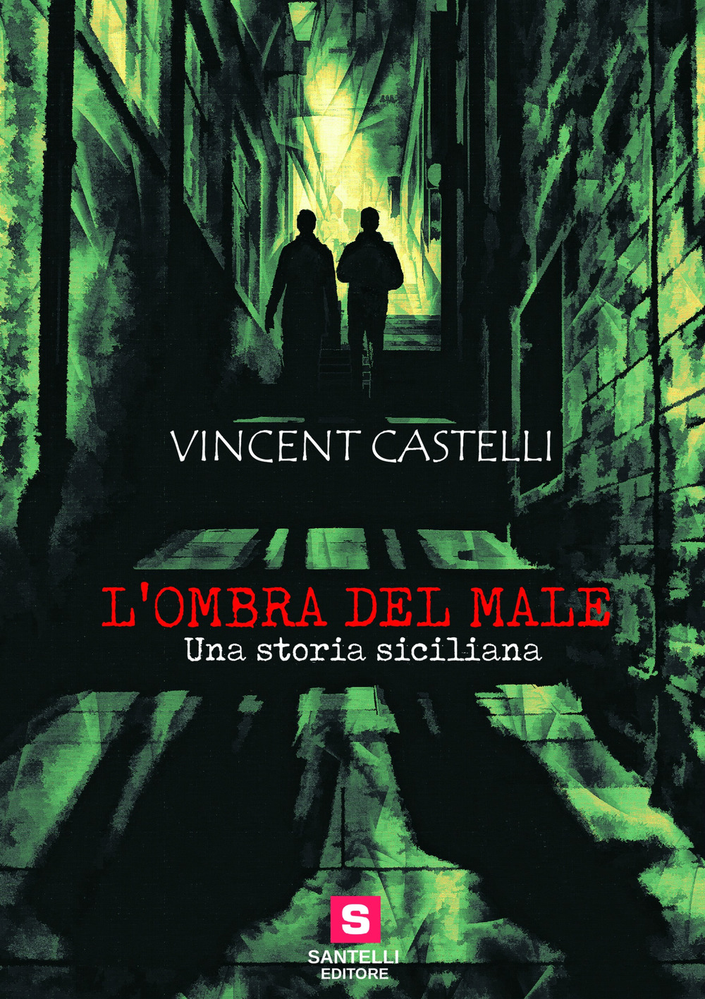 L'ombra del male. Una storia siciliana