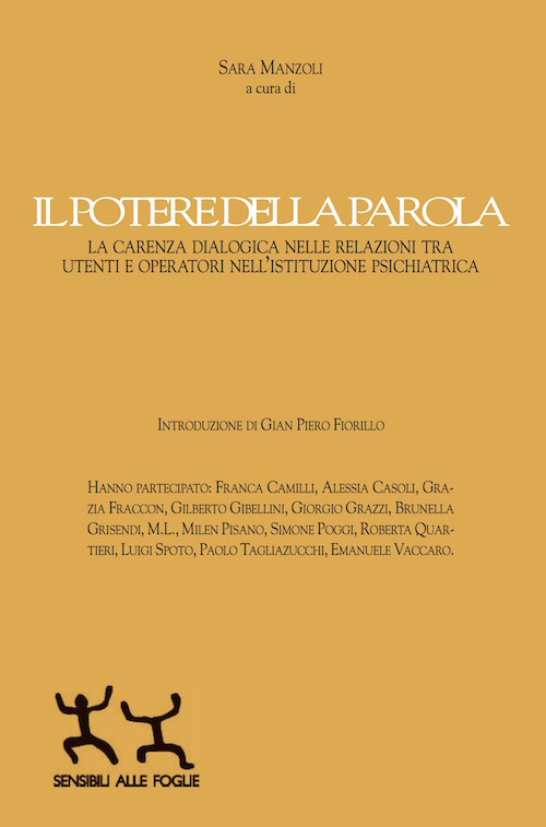 Il potere della parola. La carenza dialogica nelle relazioni tra utenti e operatori nell'istituzione psichiatrica