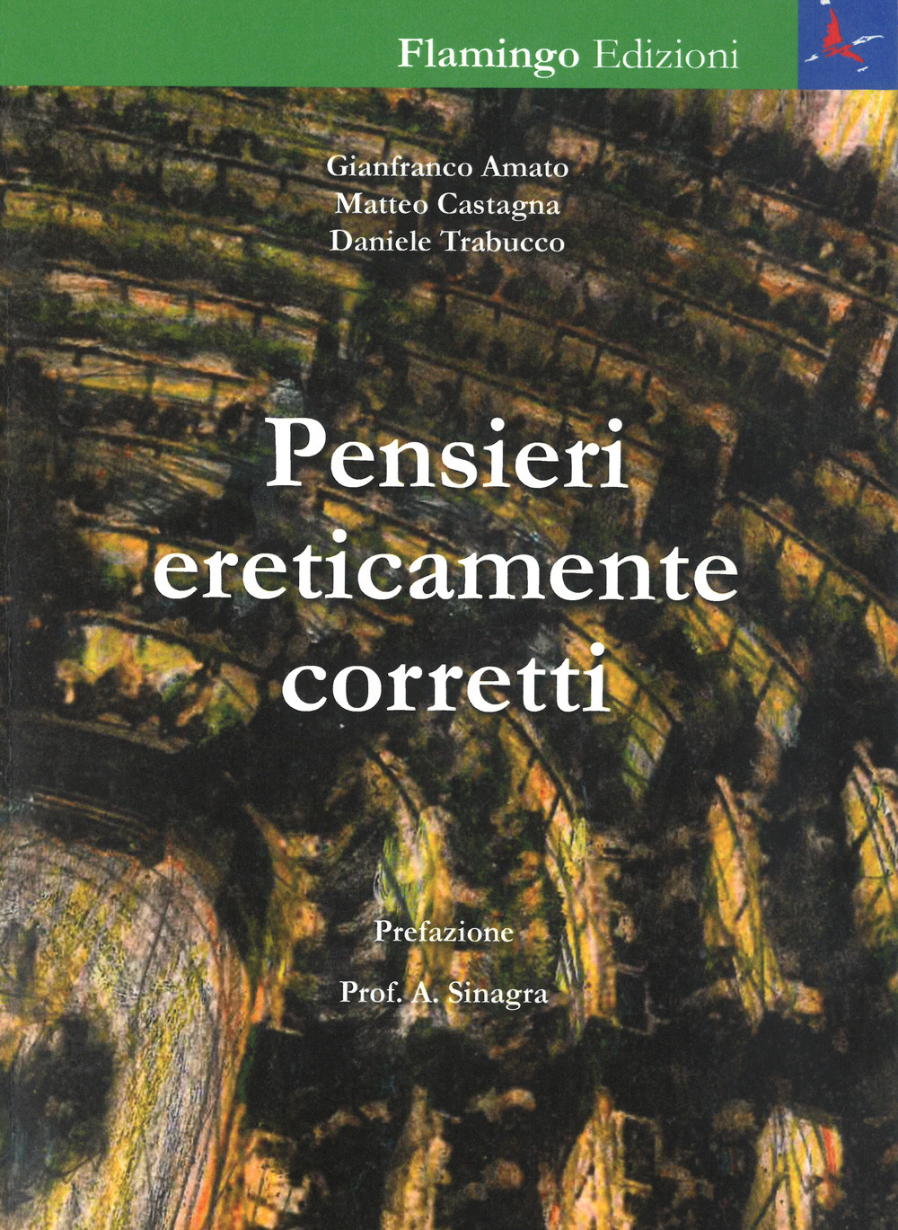 Pensieri ereticamente corretti