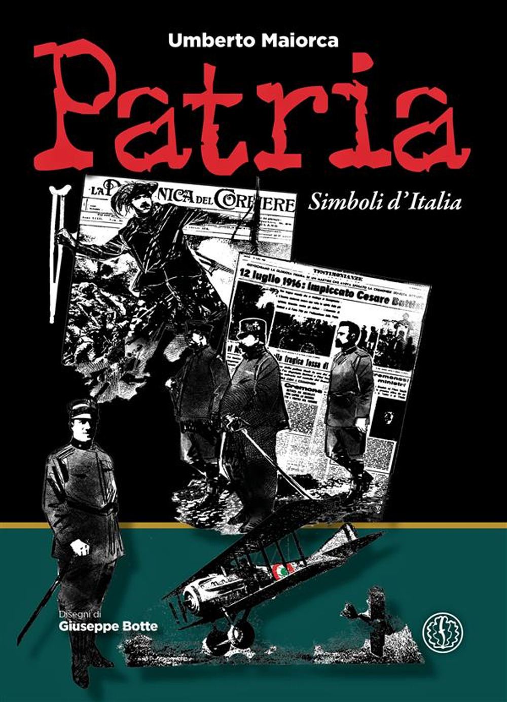 Patria. Simboli d'Italia