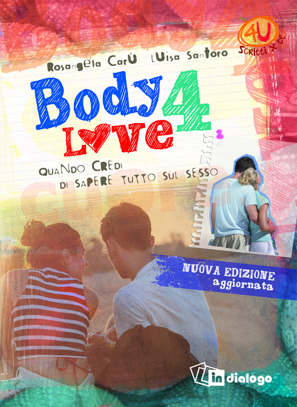 Body 4 love. Quando credi di sapere tutto sul sesso
