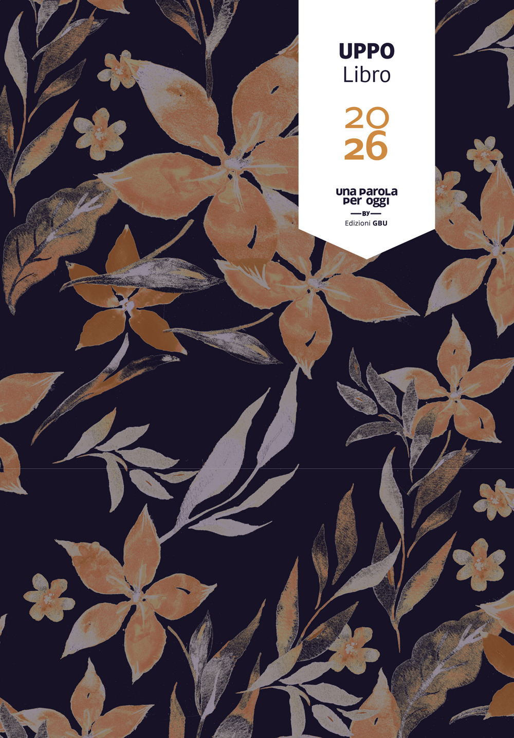 Uppo libro 2026. Una parola per oggi