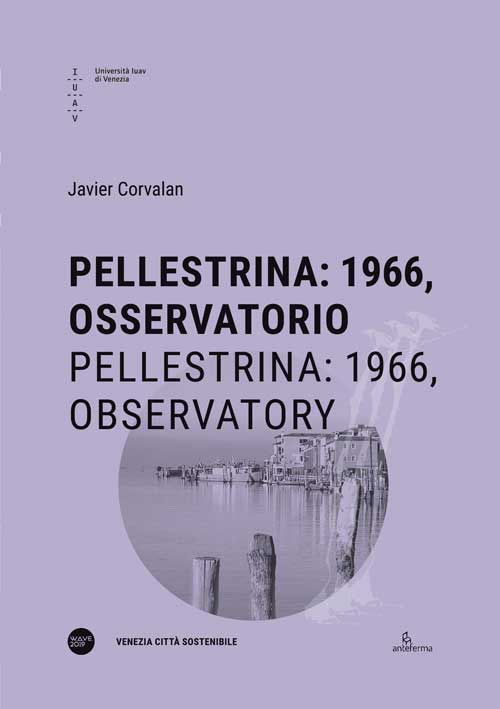 Pellestrina: 1966, osservatorio-Pellestrina: 1966, observatory