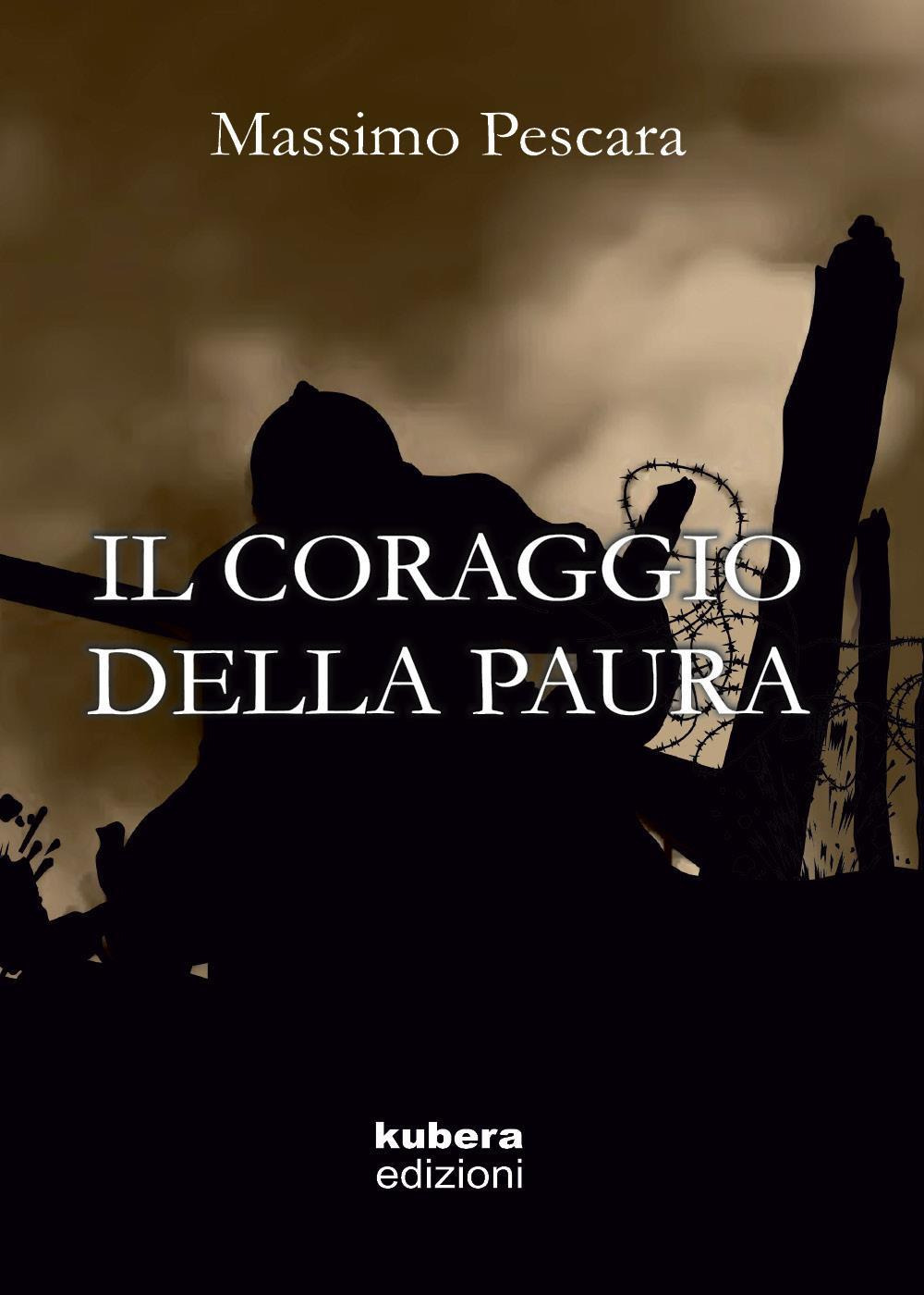 Il coraggio della paura
