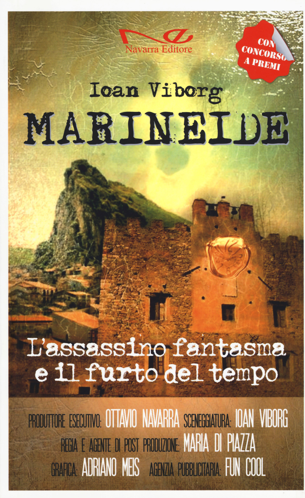 L'assassino fantasma e il furto del tempo Maruneide