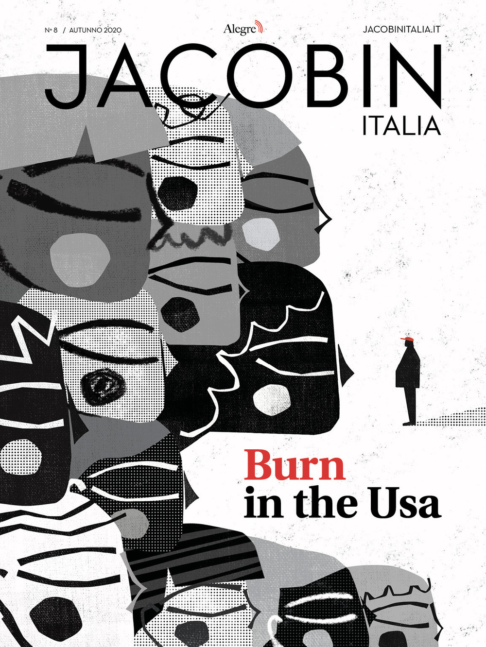 Jacobin Italia. Vol. 8: Burn in the Usa