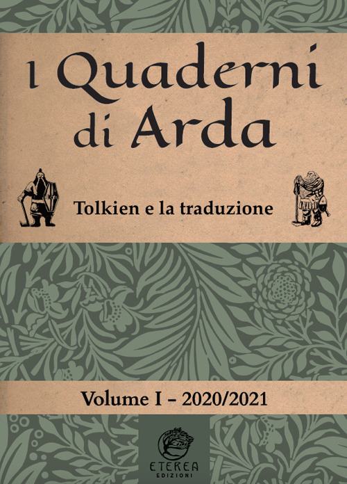 I quaderni di Arda. Rivista di studi tolkieniani e mondi fantastici. Vol. 2: Tolkien e la traduzione
