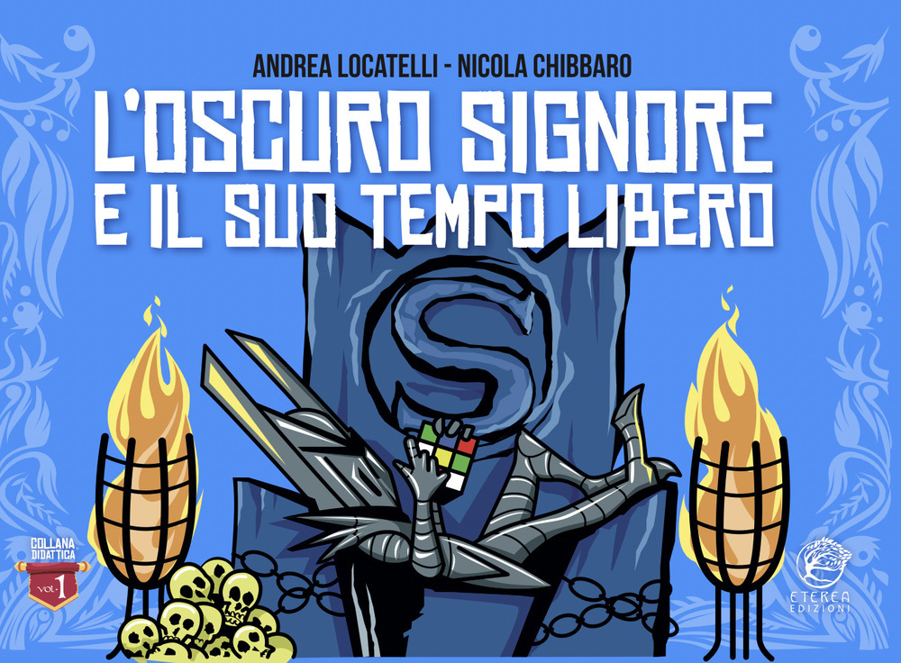 L’Oscuro Signore e il suo tempo libero