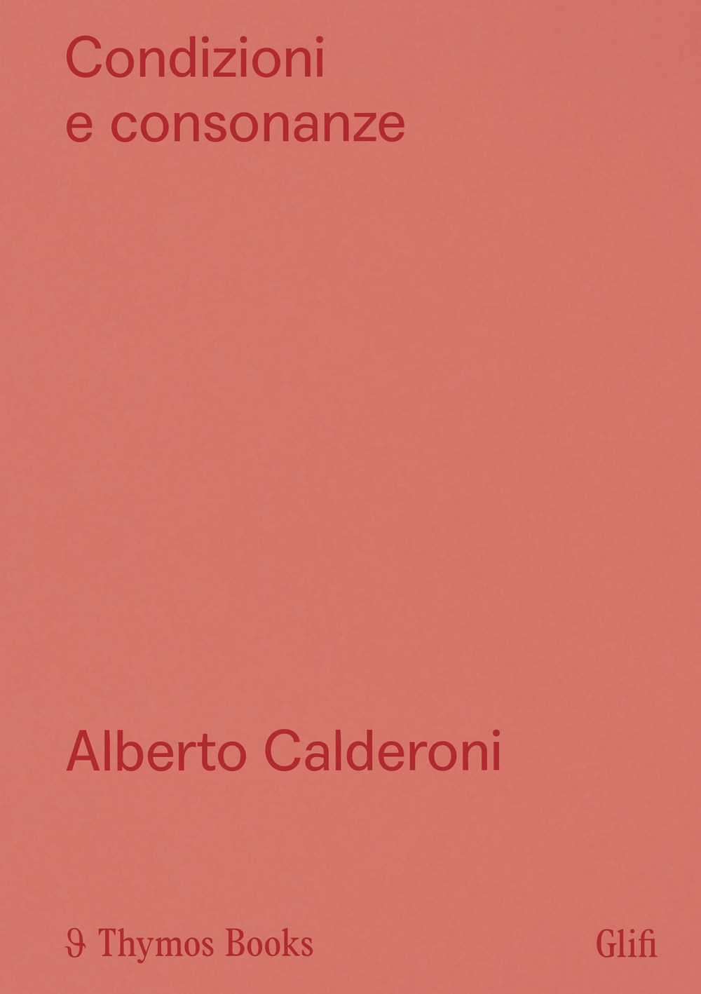 Condizioni e consonanze. Imparare insegnando architettura