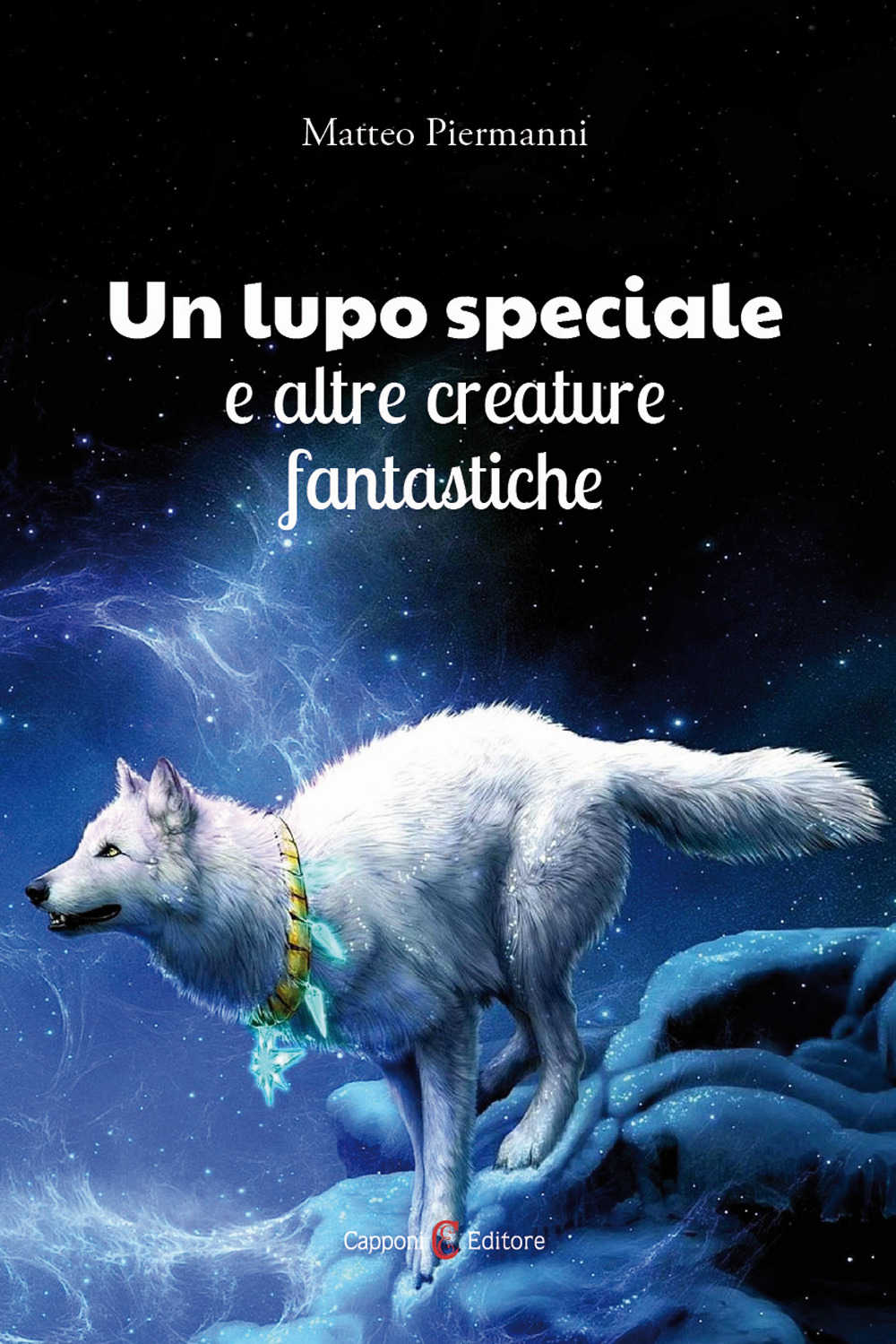 Un lupo speciale e altre creature fantastiche