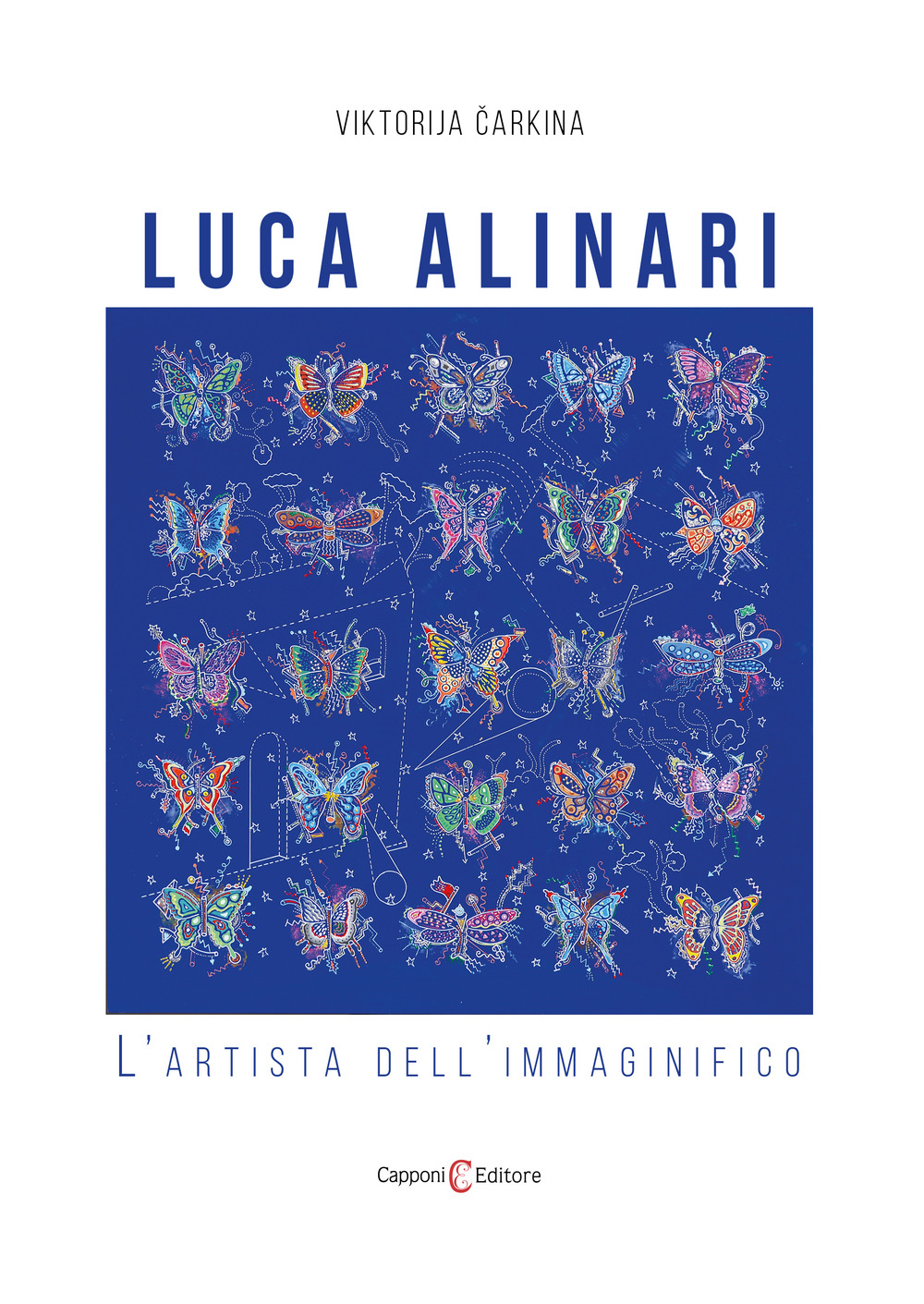 Luca Alinari. L'artista dell'immaginifico