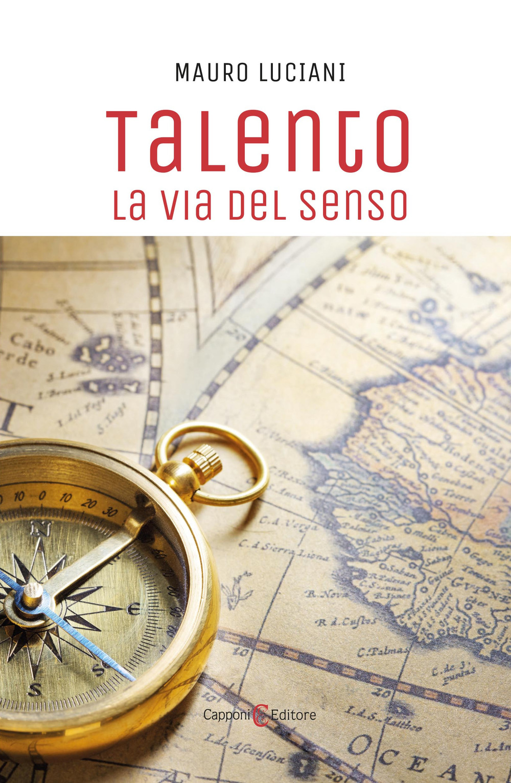 Talento. La via del senso