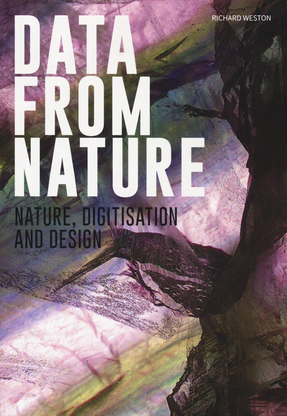 Data from nature. Nature, digitisation and design