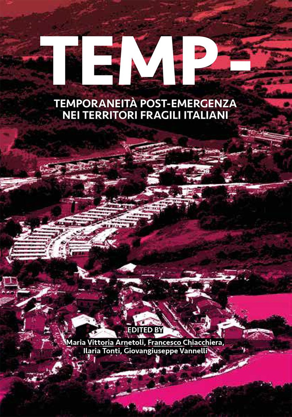 TEMP. Temporaneità post-emergenza nei territori fragili italiani