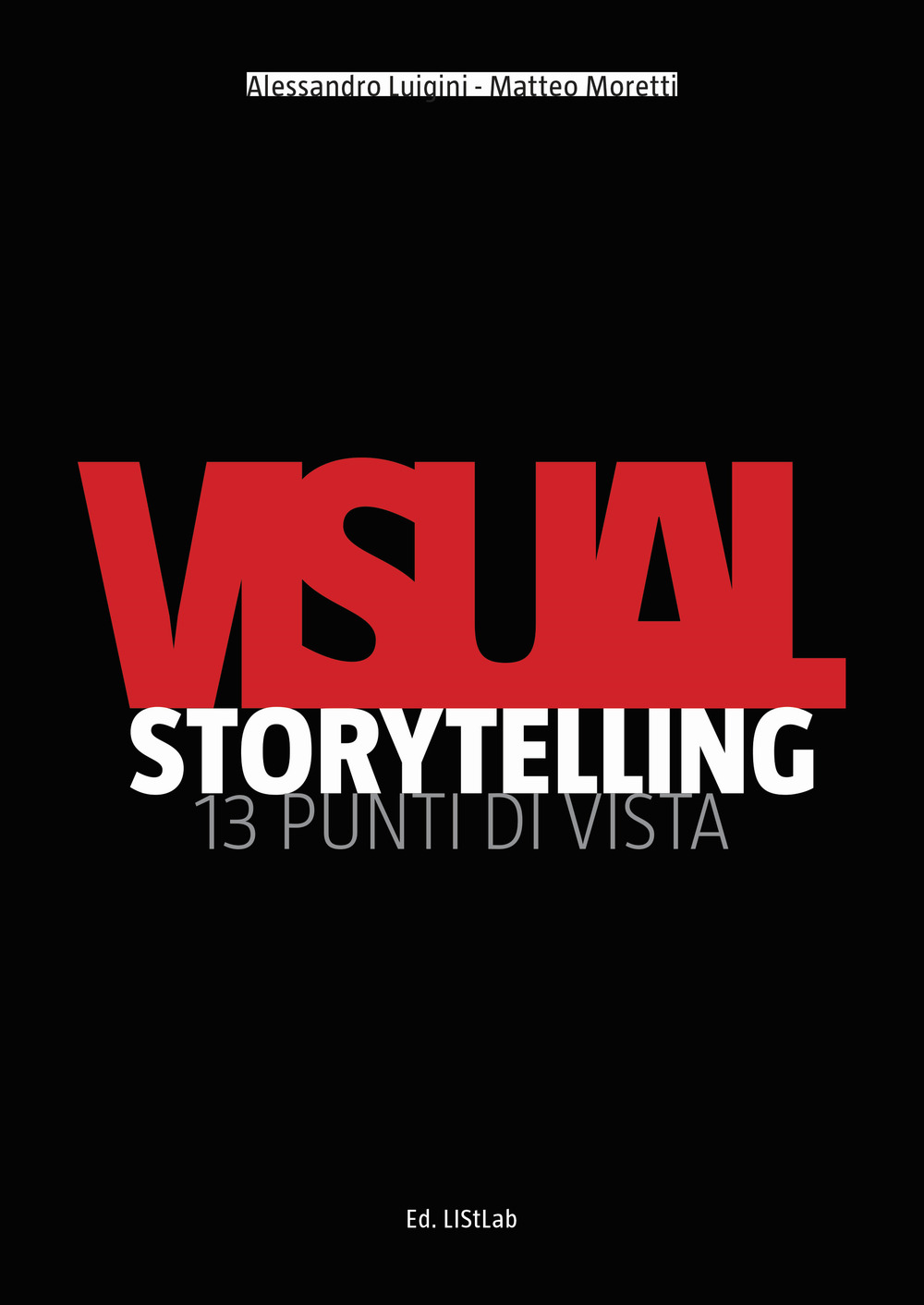 Visual storytelling. 13 punti di vista