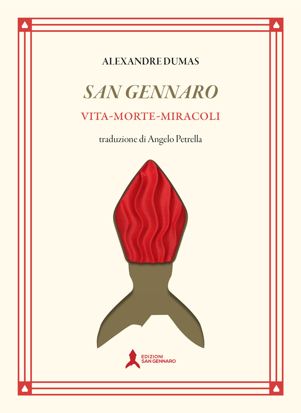 San Gennaro. Vita morte miracoli