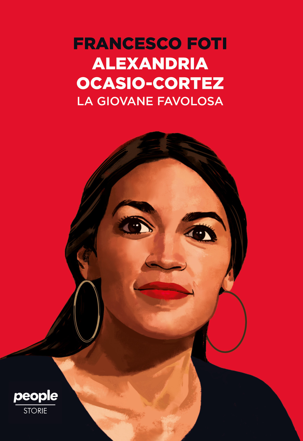 Alexandria Ocasio-Cortez. La giovane favolosa