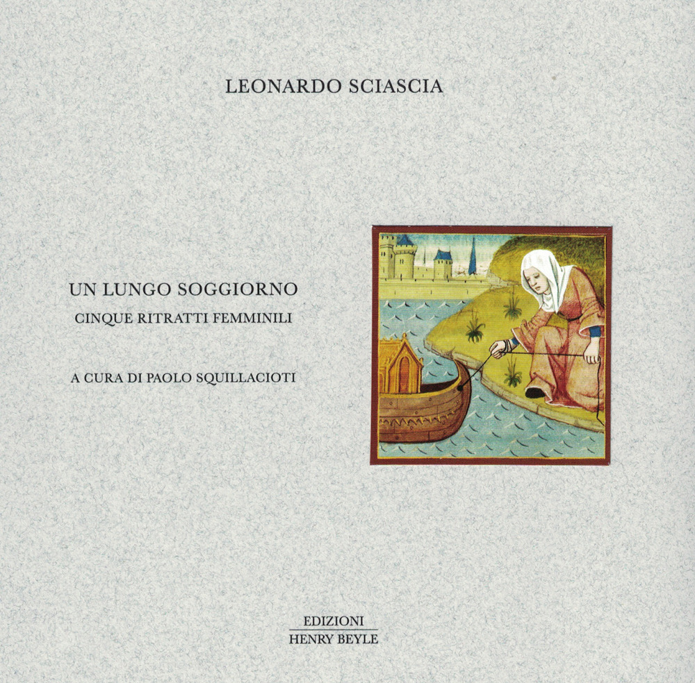 Un lungo soggiorno. Cinque ritratti femminili