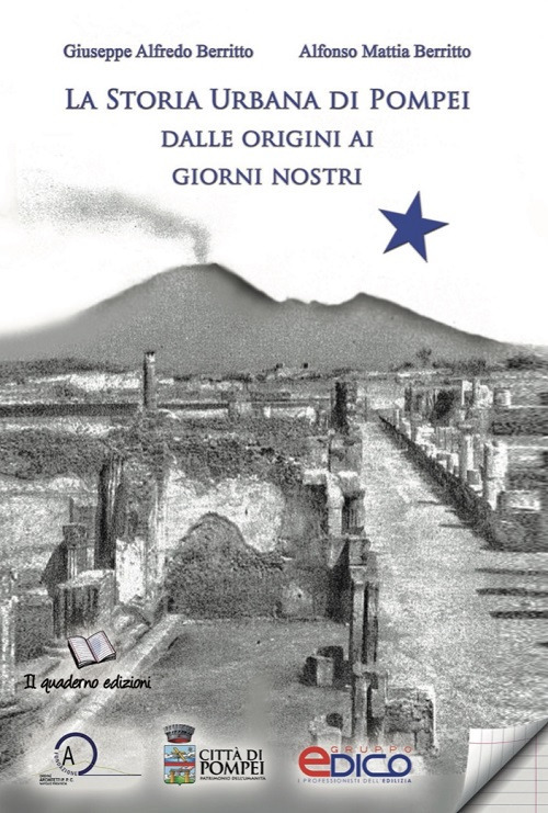 La storia urbana di Pompei dalle origini ai giorni nostri