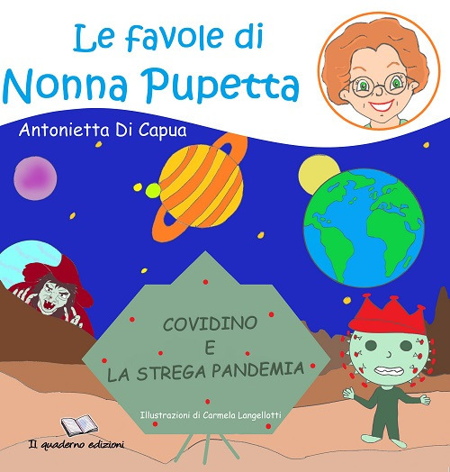 Le favole di nonna Pupetta. Covidino e la strega Pandemia