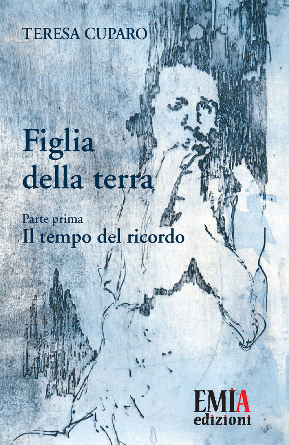Figlia della terra. Vol. 1: Il tempo del ricordo