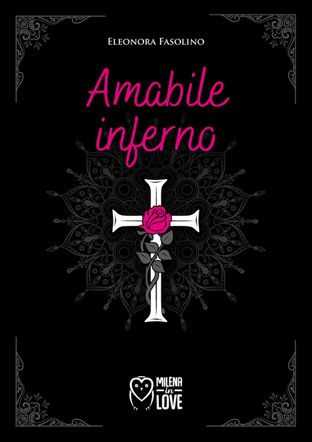 Amabile inferno