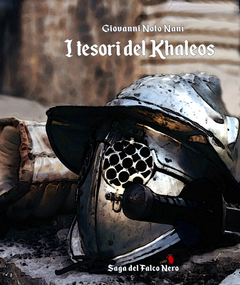I tesori del Khaleos. Saga del Falco Nero