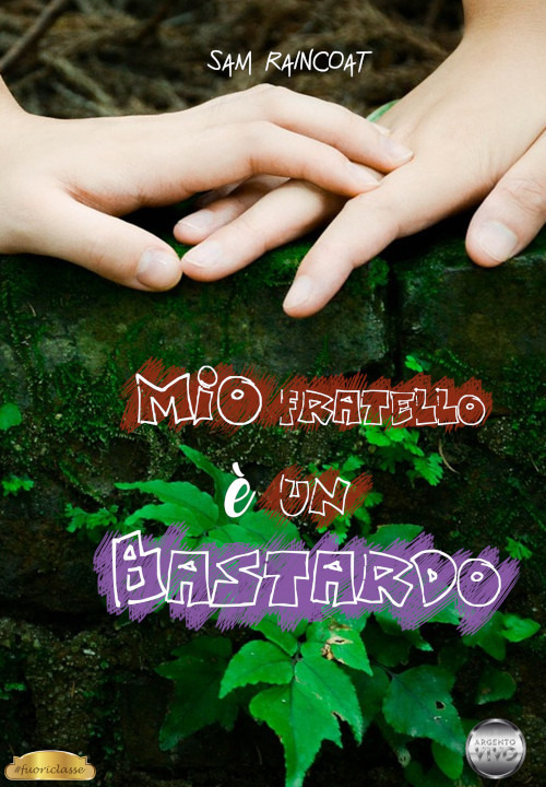 Mio fratello è un bastardo