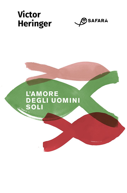 L'amore degli uomini soli