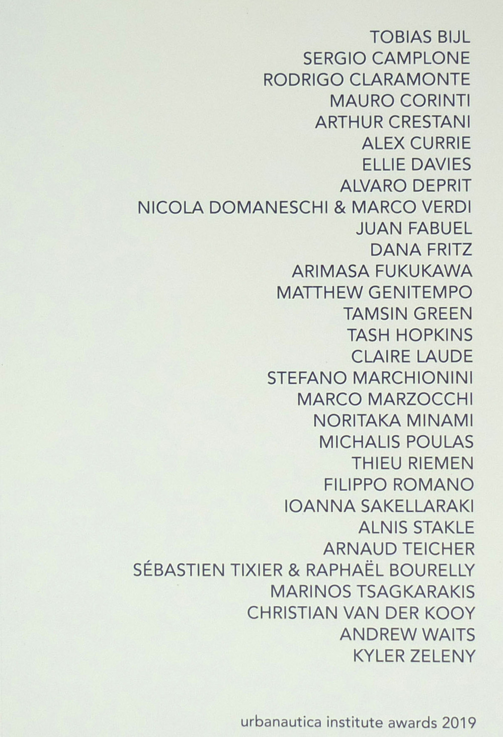 Urbanautica Institute Awards 2019. Ediz. italiana e inglese