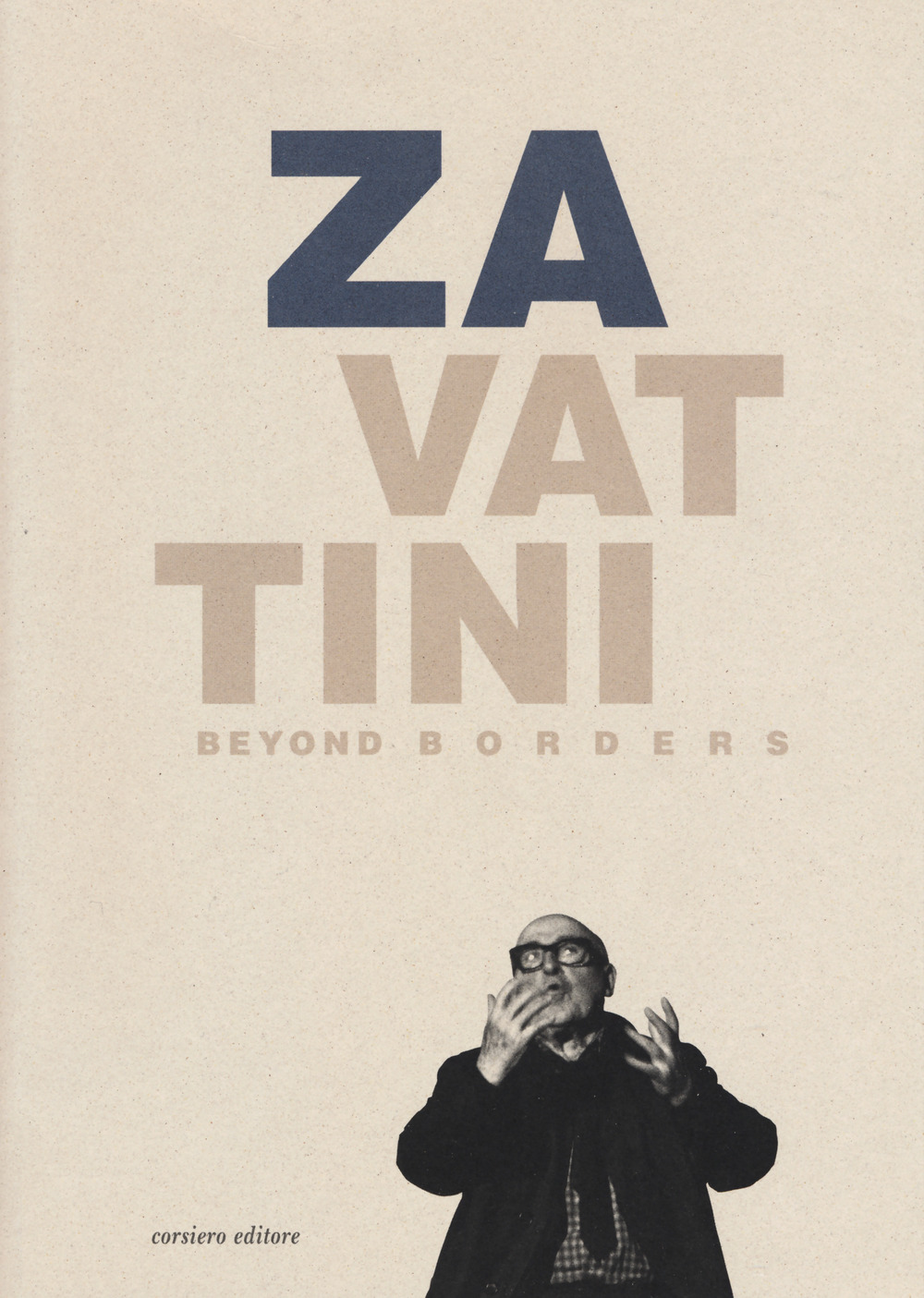 Zavattini beyond borders. A leader in international culture (Reggio Emilia, 14 dicembre 2019-1 marzo 2020)