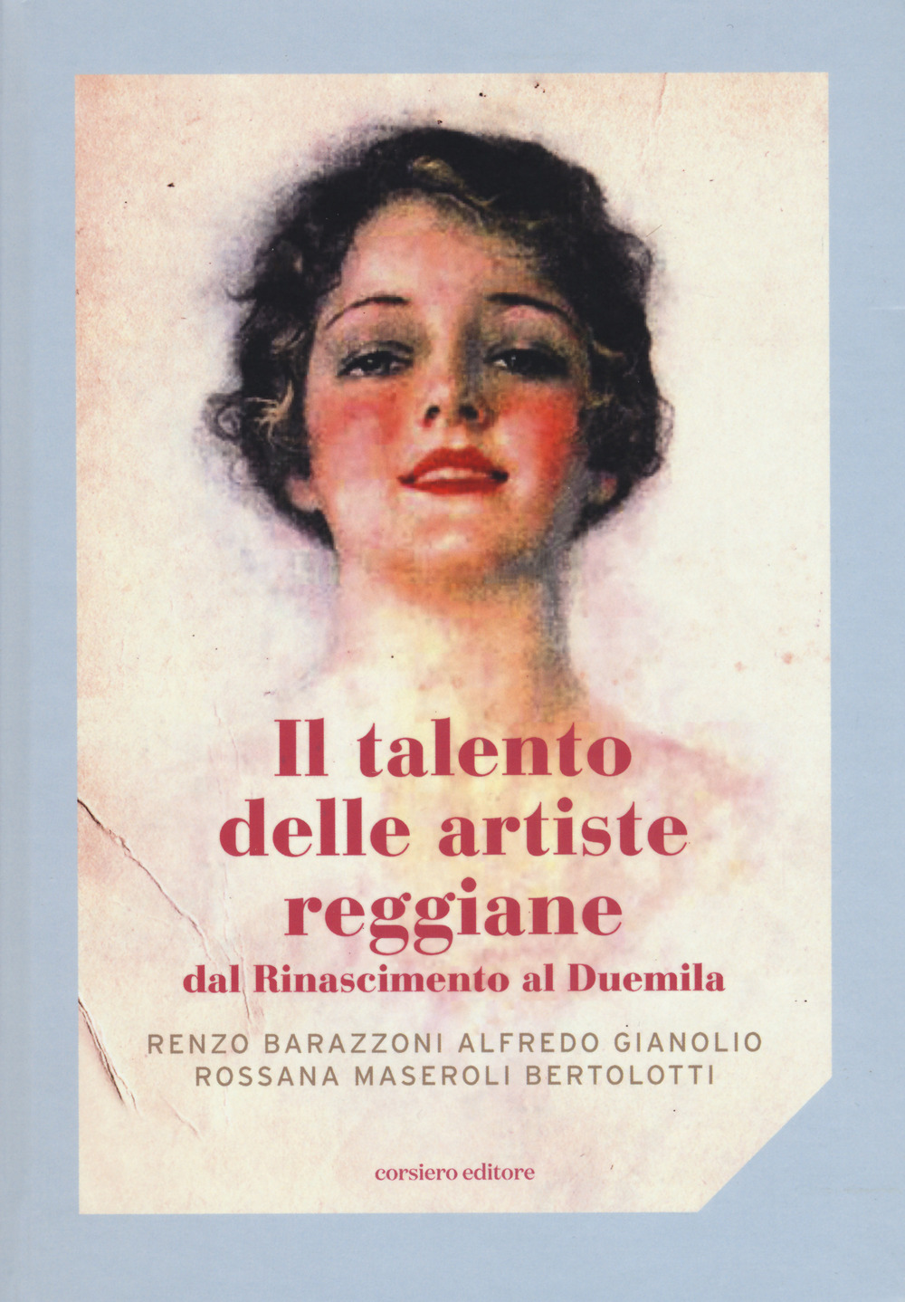 Il talento delle artiste reggiane dal Rinascimento al Duemila