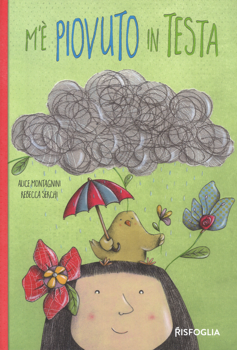 M'è piovuto in testa