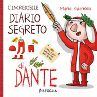 L'incredibile diario segreto di Dante