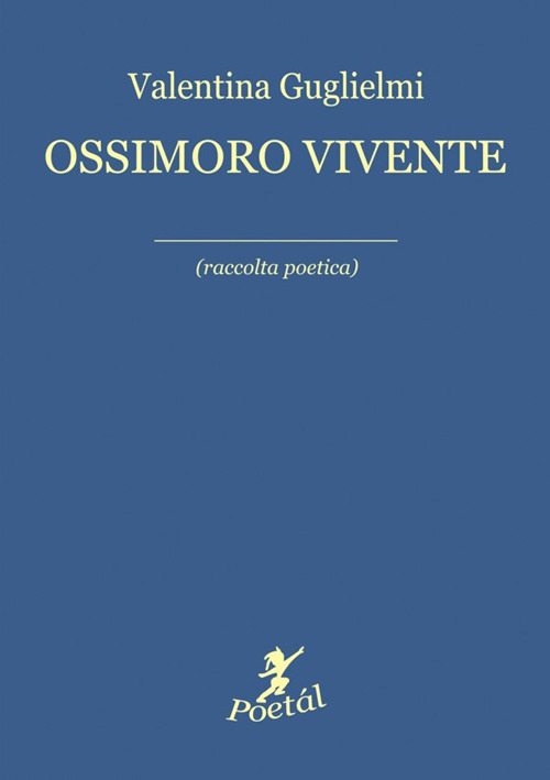 Ossimoro vivente