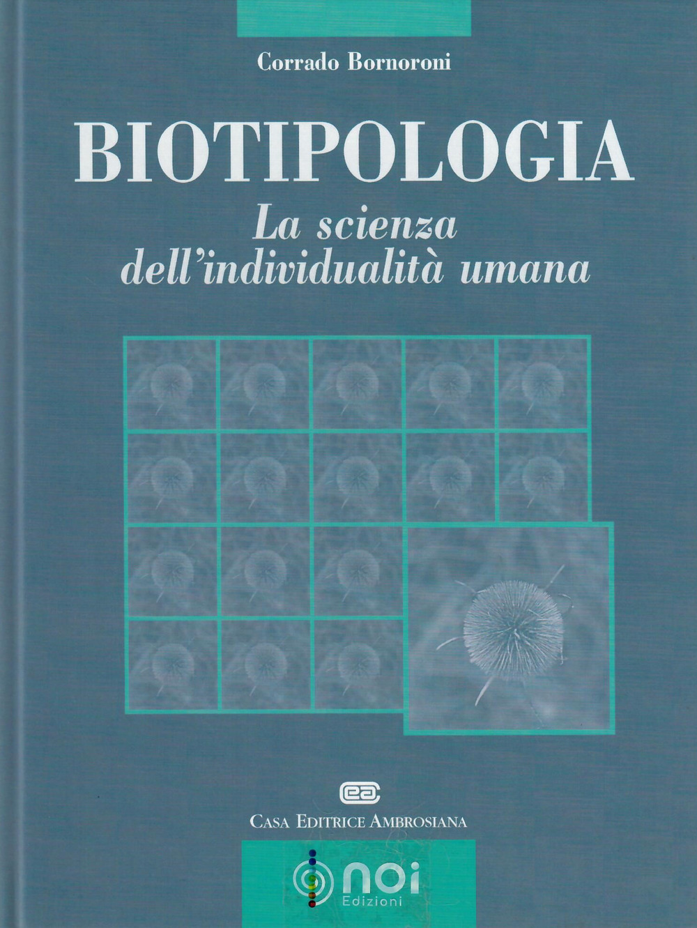 Biotipologia. La scienza dell'individualità umana