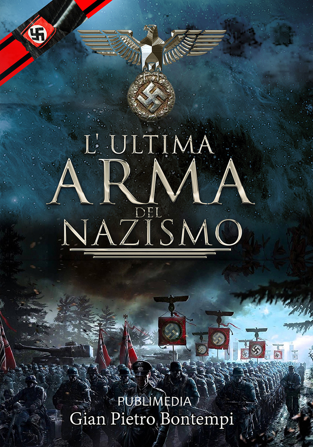 L'ultima arma del nazismo