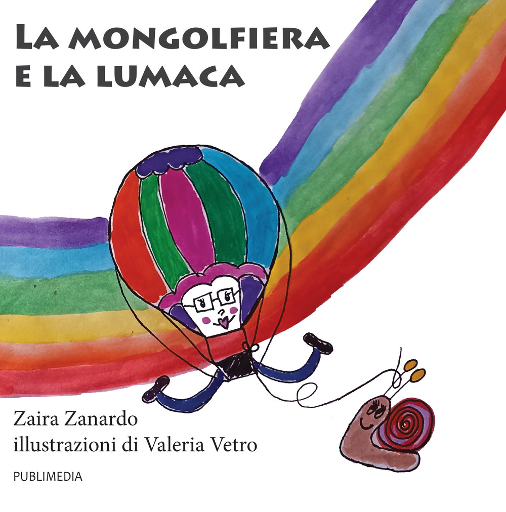 La mongolfiera e la lumaca