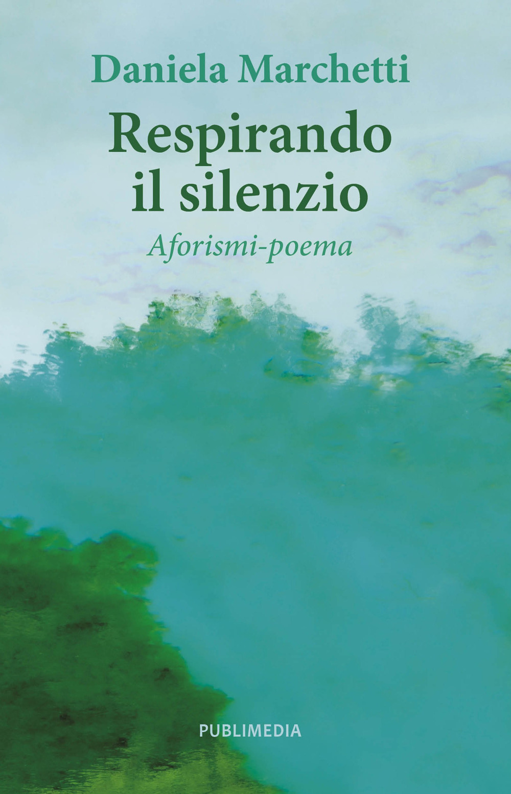 Respirando il silenzio. Aforismi-poema