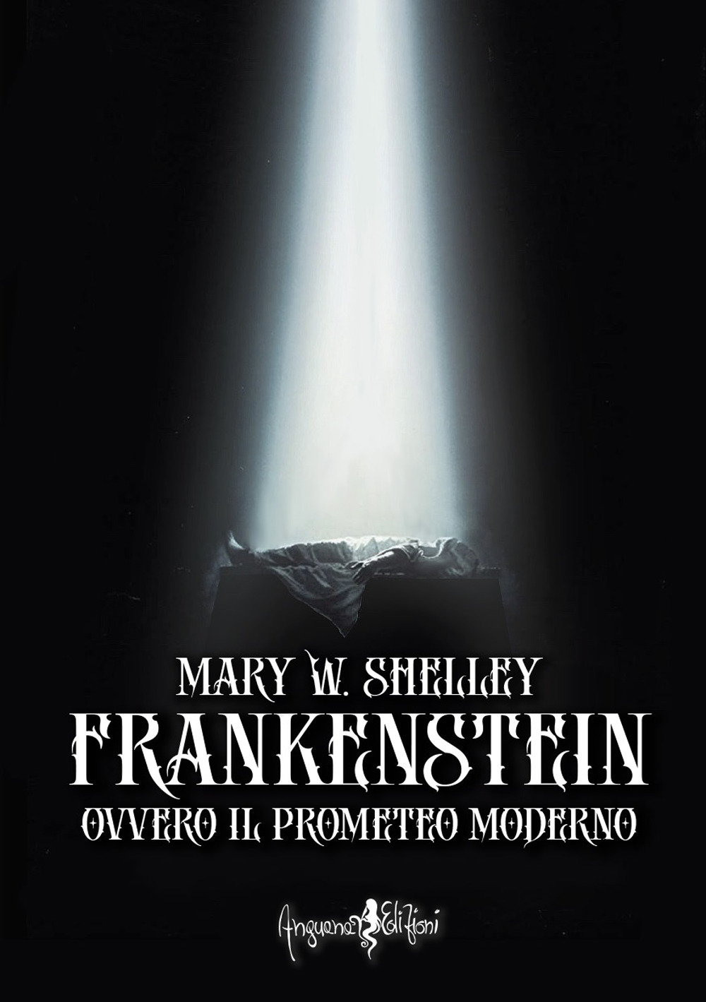 Frankenstein ovvero il Prometeo moderno