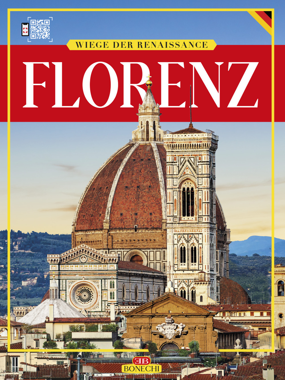 Florenz. Wiege der renaissance