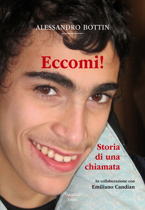 Eccomi!. Storia di una chiamata