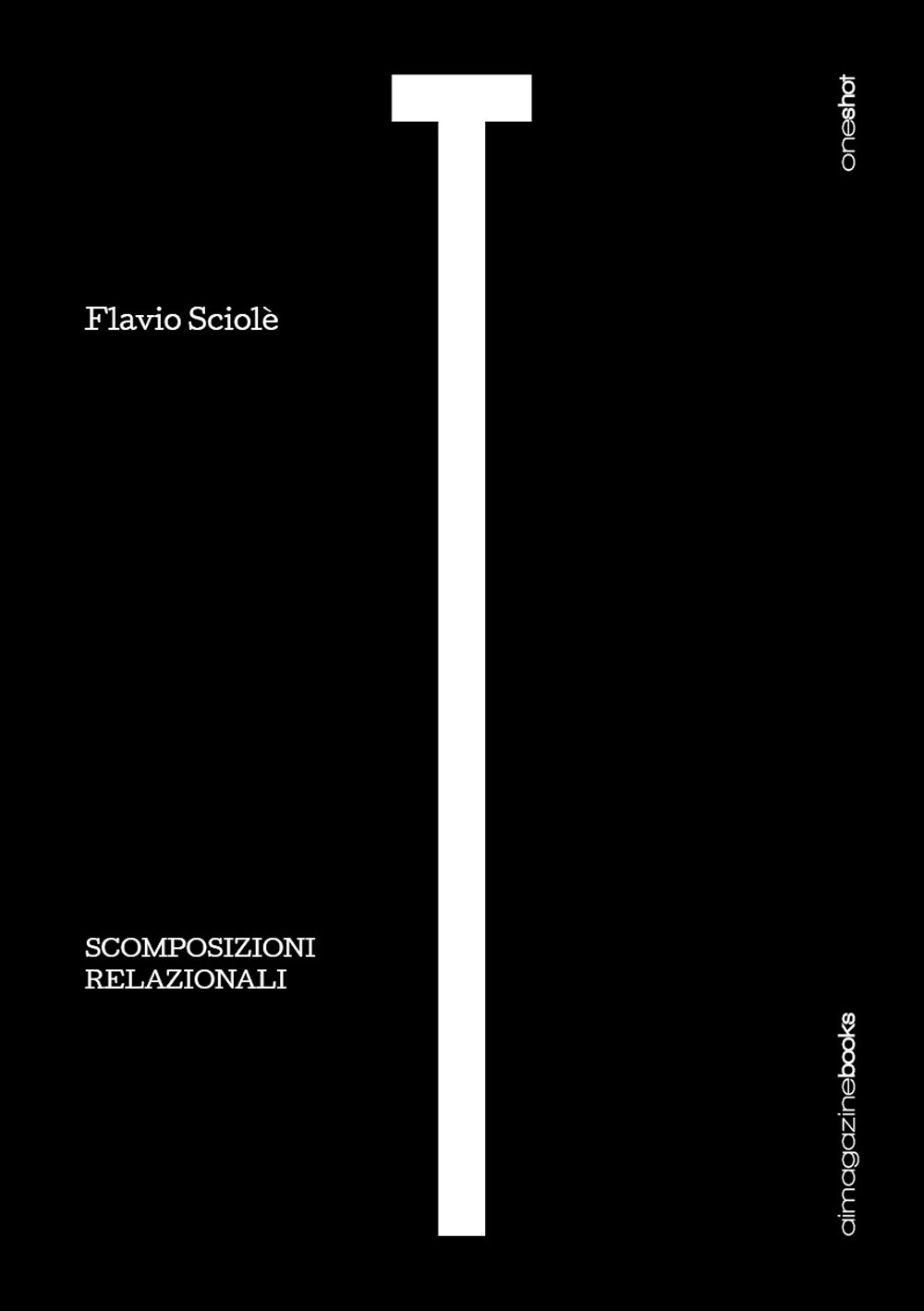Scomposizioni relazionali. T – teatro. Vol. 1